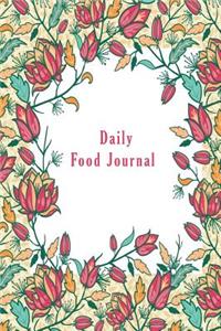 Daily Food Journal: Food and Exercise Tracker and 120 Pages