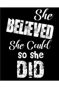 She Believed She Could So She Did