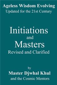 Initiations and Masters