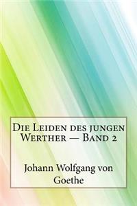 Die Leiden des jungen Werther ? Band 2
