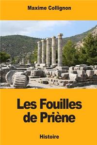 Les Fouilles de Priène