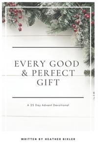 Every Good and Perfect Gift