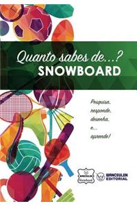 Quanto sabes de... Snowboard