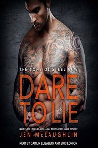 Dare to Lie Lib/E
