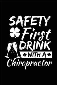 Safety First Drink With A Chiropractor