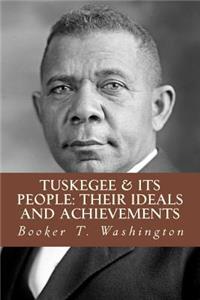 Tuskegee & Its People