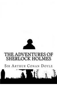 The Adventures of Sherlock Holmes