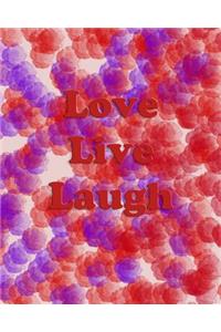 Love Live Laugh