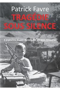 Tragédie sous silence