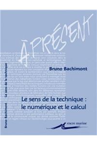 Le Sens de la Technique