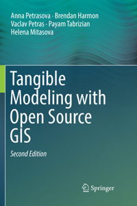 Tangible Modeling with Open Source GIS