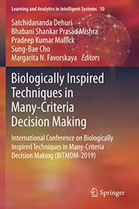 Biologically Inspired Techniques in Many-Criteria Decision Making