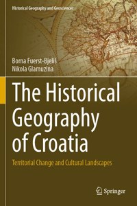 Historical Geography of Croatia