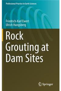 Rock Grouting at Dam Sites