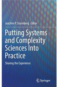 Putting Systems and Complexity Sciences Into Practice