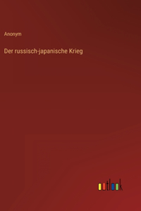 russisch-japanische Krieg