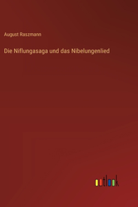 Niflungasaga und das Nibelungenlied