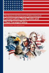 Styles in the American Politics Volume II