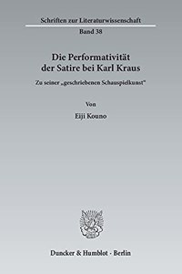 Die Performativitat Der Satire Bei Karl Kraus