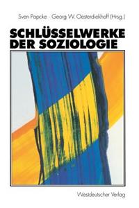 Schlüsselwerke der Soziologie