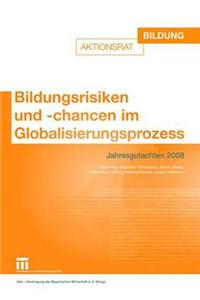 Bildungsrisiken und -chancen im Globalisierungsprozess