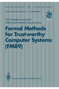 Formal Methods for Trustworthy Computer Systems (Fm89)