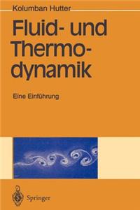 Fluid- Und Thermodynamik: Eine Einf Hrung