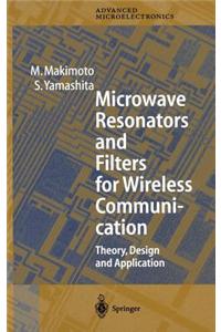 Microwave Resonators and Filters for Wireless Communication