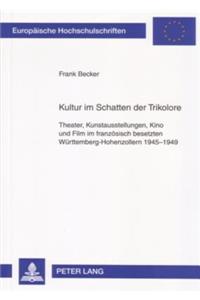 Kultur Im Schatten Der Trikolore