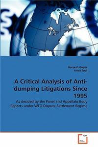 Critical Analysis of Anti-dumping Litigations Since 1995
