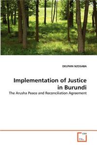 Implementation of Justice in Burundi