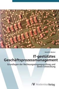 IT-gestütztes Geschäftsprozessmanagement