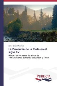 Provincia de la Plata en el siglo XVI