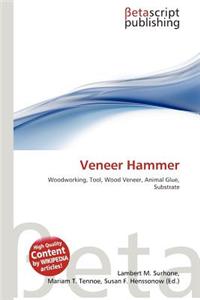 Veneer Hammer