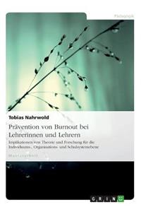 Prävention von Burnout bei Lehrerinnen und Lehrern