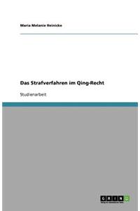 Das Strafverfahren im Qing-Recht