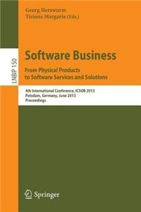 Software Business. from Physical Products to Software Services and Solutions