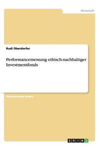 Performancemessung ethisch-nachhaltiger Investmentfonds