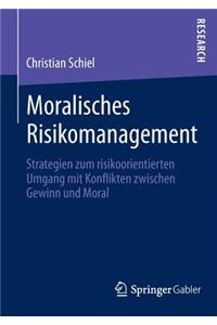 Moralisches Risikomanagement