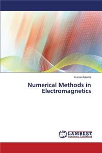 Numerical Methods in Electromagnetics