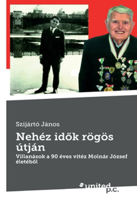 Nehéz idők rögös útján