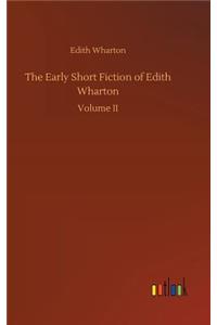 Early Short Fiction of Edith Wharton