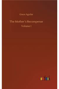 Mother´s Recompense