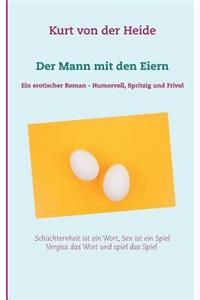 Der Mann mit den Eiern