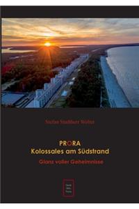 PRORA Kolossales am Südstrand: Glanz voller Geheimnisse
