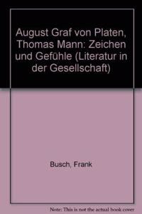 August Graf Von Platen - Thomas Mann