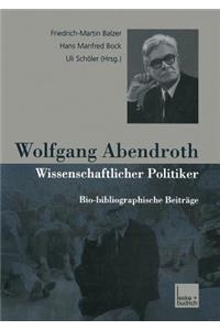 Wolfgang Abendroth Wissenschaftlicher Politiker