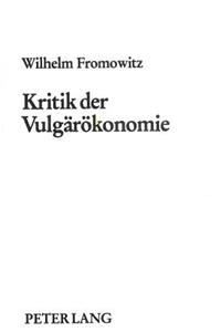 Kritik der Vulgaeroekonomie
