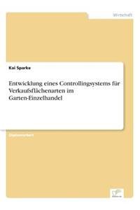 Entwicklung eines Controllingsystems für Verkaufsflächenarten im Garten-Einzelhandel