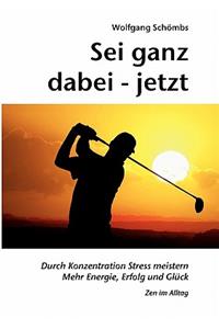 Sei ganz dabei - jetzt